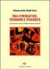 Tra emergenze, tensioni e povertà. Un percorso entro la realtà forlivese-cesenate