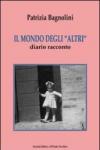 Il mondo degli «altri». Diario racconto