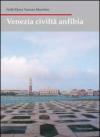 Venezia civiltà anfibia