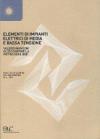 Elementi di impianti elettrici di media e bassa tensione