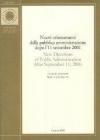 Nuovi orientamenti della pubblica amministrazione. Dopo l'11 settembre 2001-New directions of public administration. After September 11, 2001