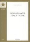L'epigramma latino prima di Catullo