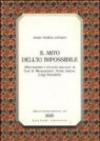 Il mito dell'io impossibile. Allucinazioni e identità mancate in Guy de Maupassant, Henry James, Luigi Pirandello