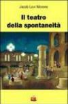 Il teatro della spontaneità