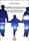Tempo di qualità. Come aiutare i bambini a superare il trauma del divorzio dei genitori