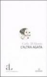 L'altra Agata