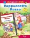 Cappuccetto Rosso. Con videocassetta. Con gadget