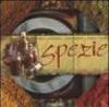 Spezie. Ediz. illustrata. Con gadget
