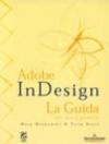 Adobe InDesign. La guida