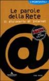 Le parole della rete. Il dizionario di Internet