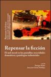 Repensar la ficcion. El mal moral en las pantallas: necesidades dramaticas y patologias industriales
