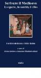 Scrivere il Medioevo. Lo spazio, la santità, il cibo. Un libro dedicato ad Odile Redon
