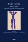 Corpi e storia. Donne e uomini dal mondo antico all'età contemporanea