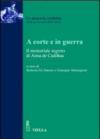 A corte e in guerra. Il memoriale segreto di Anna De Cadilhac