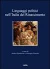 Linguaggi politici nell'Italia del Rinascimento