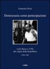 Democrazia come partecipazione. Lelio Basso e il PSI alle origini della Repubblica 1943-1947