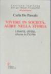 Vivere in società, agire nella storia. Libertà, diritto, storia in Fichte