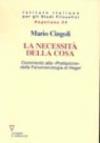 La necessità della cosa. Commento alla «prefazione» della Fenomenologia di Hegel
