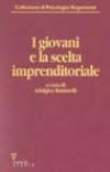 I giovani e la scelta imprenditoriale