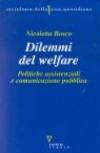 Dilemmi del welfare. Politiche assistenziali e comunicazione pubblica