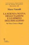 La scienza nuova della nazioni e lo spirito dell'idealismo. Su Vico, Croce e Hegel