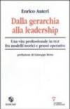 Dalla gerarchia alla leadership. Una vita professionale in FIAT fra modelli teorici e prassi operativa