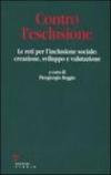 Contro l'esclusione. Le reti per l'inclusione sociale: creazione, sviluppo e valutazione