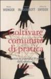 Coltivare comunità di pratica. Prospettive ed esperienze di gestione della conoscenza