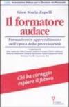 Il formatore audace. Formazione e apprendimento nell'era della provvisorietà