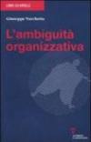 L'ambiguità organizzativa