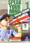 Speak your mind. My english laboratory. Student book-Workbook-Activity book. Con CD Audio. Con CD-ROM