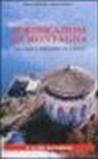 Fortificazioni di montagna. 1.Dal Gran San Bernardo al Tonale