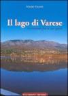 Il lago di Varese. Ricercando fra le sue gocce