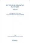 Littérature et cinéma au Québec. 1995-2005