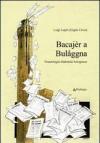 Bacajèr a Bulaggna. Fraseologia dialettale bolognese