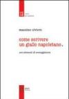 Come scrivere un giallo napoletano