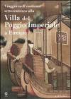 Viaggio nell'esotismo settecentesco alla villa del Poggio Imperiale a Firenze