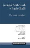 Giorgio Ambrosoli e Paolo Baffi. Due storie esemplari