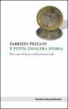 E tutta un'altra storia. Ritornare all'uomo e all'economia reale