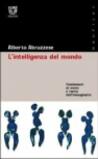 L'intelligenza del mondo. Fondamenti di storia e teoria dell'immaginario