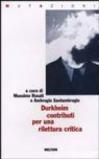 Émile Durkheim, contributi per una rilettura critica