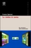 La rovina in scena. Per un'estetica della comunicazione