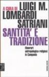 Santità e tradizione. Itinerari antropologico-religiosi in Campania