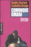 Comunque umani. Storie di mostri, alieni, orchi e vampiri: un'analisi semioantropologica