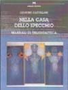 Nella casa dello specchio. Manuale di teledidattica