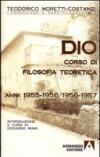 Dio. Corso di filosofia teoretica 1955-1956/1956-1957