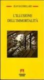 L'illusione dell'immortalità