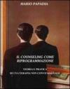 Il counseling come riprogrammazione