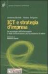 ICT e strategia d'impresa. Le tecnologie dell'informazione e della comunicazione per la creazione di valore