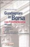 Guadagnare in borsa con l'analisi tecnica. 2.Gli oscillatori. Il trading system. Gli stops. La media mobile adattativa. La gestione quantitativa e la frontiera efficiente